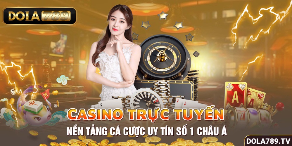 Casino tại DOLA789 như sòng bài truyền thống