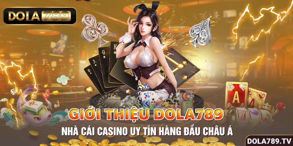 Giới thiệu tổng quan về DOLA789